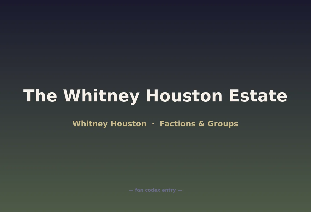 The Whitney Houston Estate