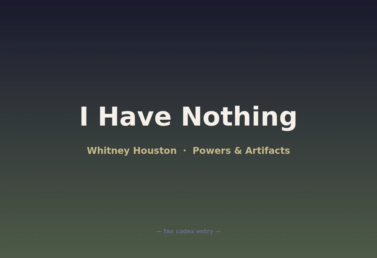 I Have Nothing